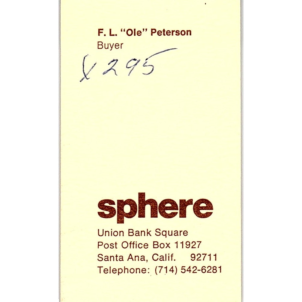 Sphere F.L. “Ole” Peterson BUyer Santa Ana CA Vintage Business Card SSB4-15