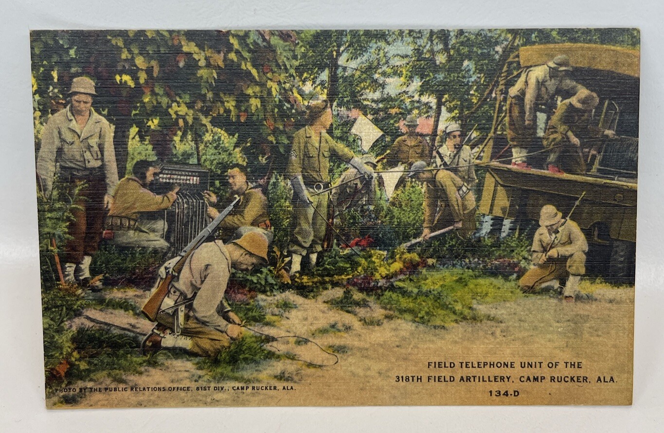 Camp Rucker AL Linen Postcard 318th Field Artillery Field Telephone Unit
