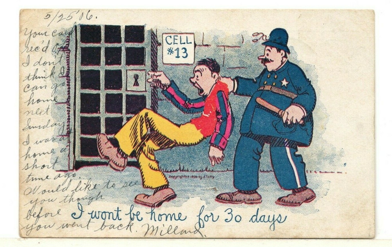1906 UDB Comic PC: “I Won’t Be Home for 30 Days” – Policeman Putting Man in Jail