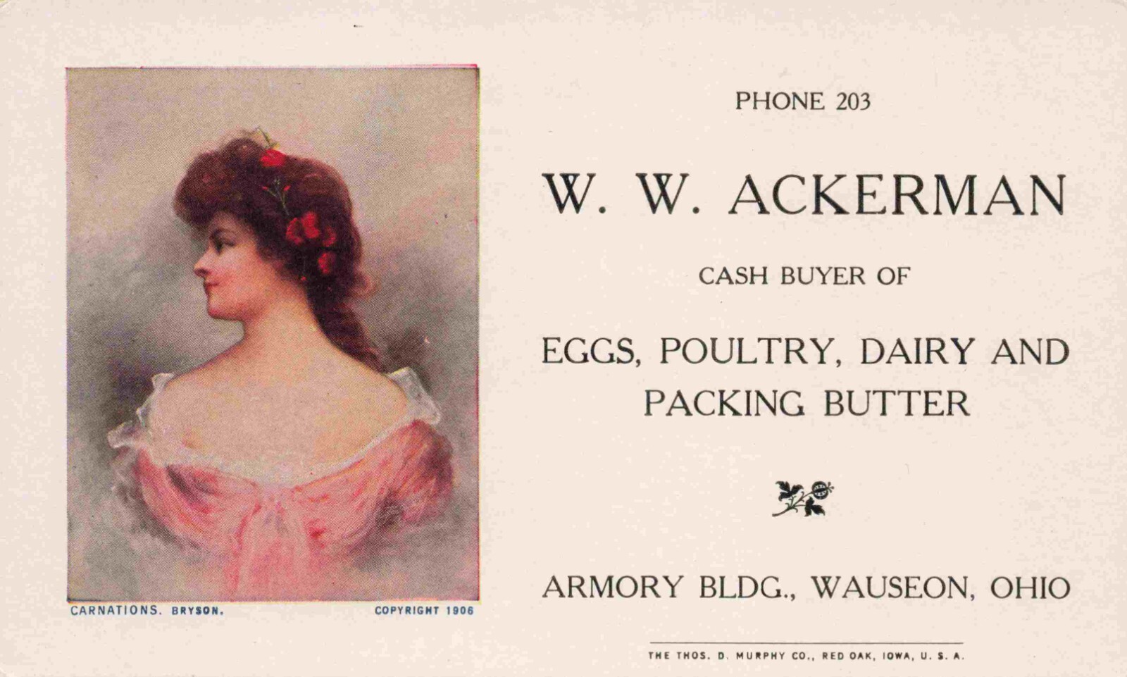 W.W. Ackerman, Cash Buyer Of Eggs, Poultry, Dairy & Butter, Wauseon OH 1907