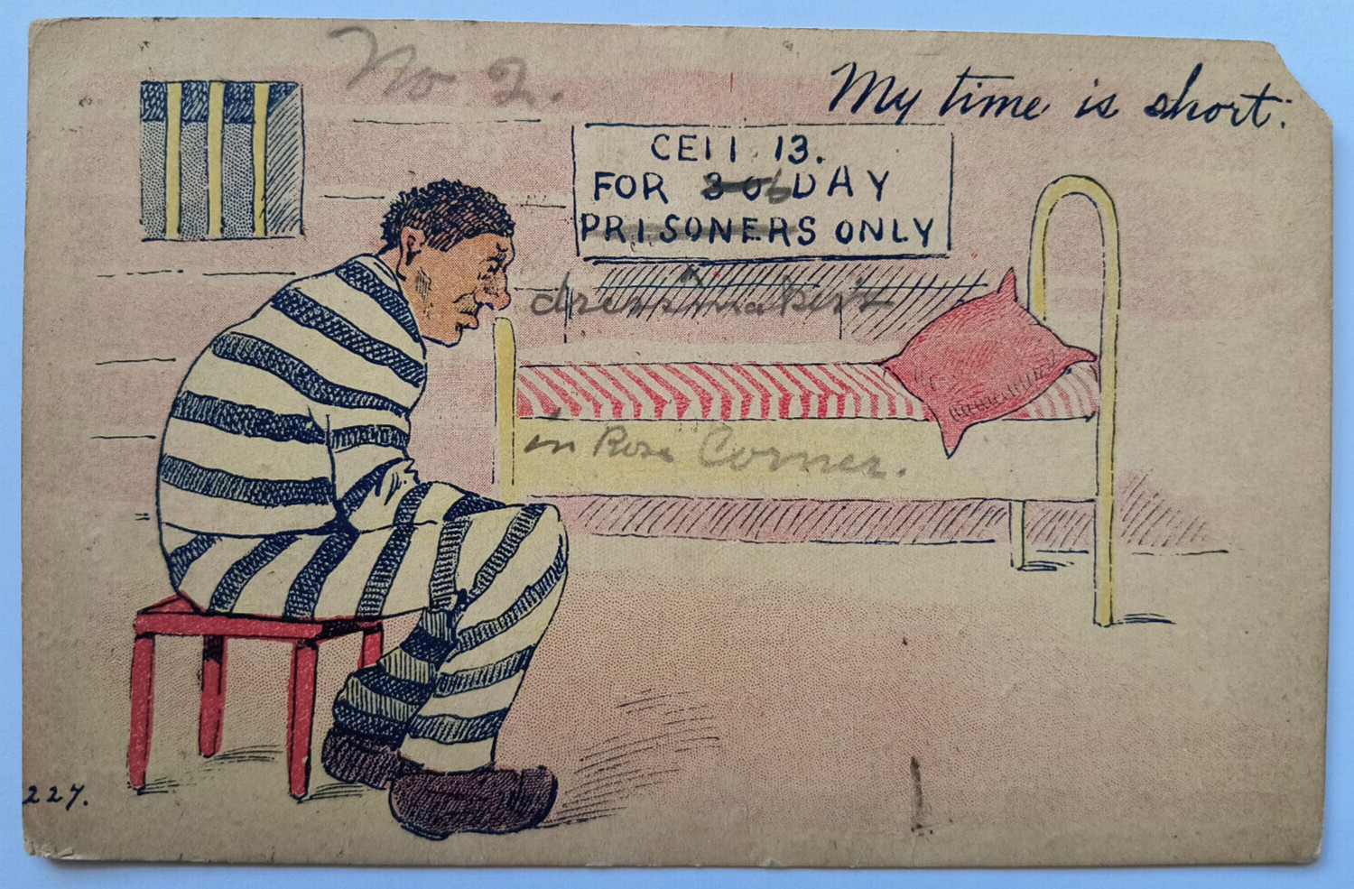 1908 Humor Postcard Prisoner in Jail Cell 13 for 30 Days My Time Is Short