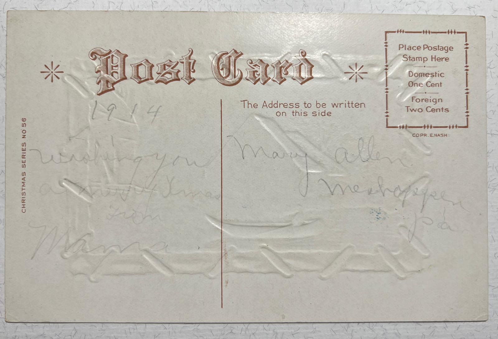 Early 1900’s Embossed ‘A Merry Christmas’ Postcard Copr. E. Nash 1914 Series 56
