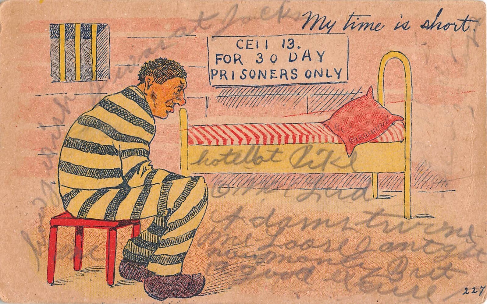 1910 Comic Postcard of Prisoner in Jail Cell for 30 Days-My Time Is Short-No.227